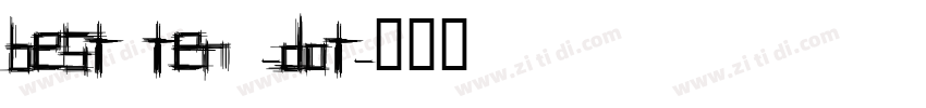 Best Ten -DOT字体转换